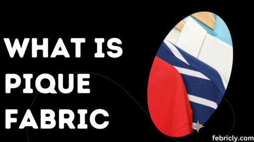 What is Pique Fabric