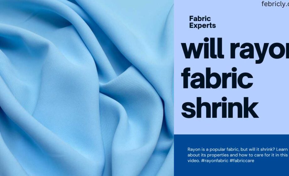 will rayon fabric shrink