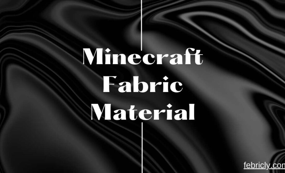 Minecraft Fabric Material